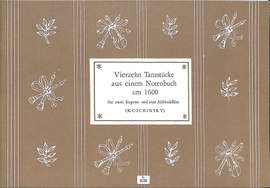 Fritz Koschinsky: Vierzehn Tanzstücke aus einem Notenbuch um 1600