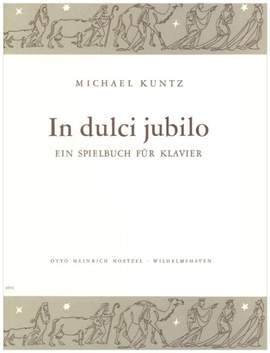 Kuntz: In Dulci Jubilo