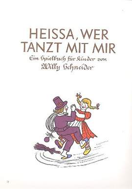 Schneider: Heissa Wer Tanzt Mit Mir