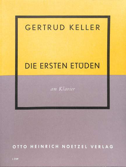 Keller: Erste Etudes