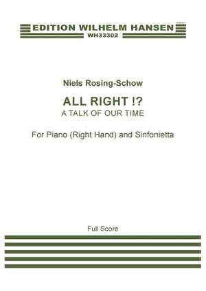 Niels Rosing-Schow: All Right!? (A Talk Of Our Time)