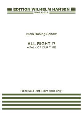 Niels Rosing-Schow: All Right!? (A Talk Of Our Time)