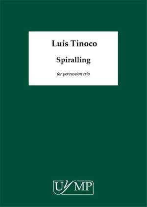 Luis Tinoco: Spiralling