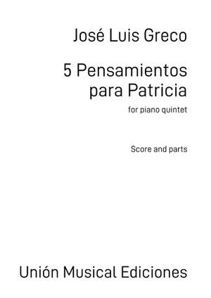 José Luis Greco: 5 Pensamientos Para Patricia
