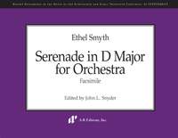 Ethel Smyth: Serenade in D Major for Orchestra (Facsimile)