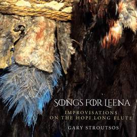 Songs For Leena - Contemporary Hopi Long Flute Music