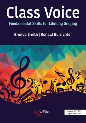 Class Voice: Fundamental Skills for Lifelong Singing: 2023