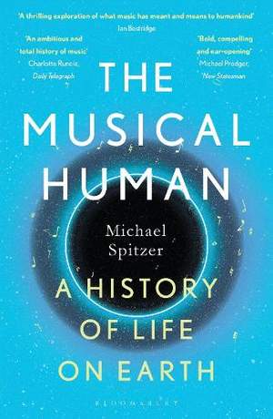 The Musical Human: A History of Life on Earth – A BBC Radio 4 'Book of the Week'