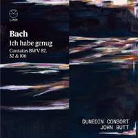 Bach: Ich habe genug. Cantatas BWV 32, 82 & 106