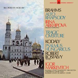 Berg: Violin Concerto; Brahms: Tragic Overture; Alto Rhapsody; Kodály: Psalmus Hungaricus