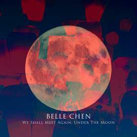 We Shall Meet Again, Under The Moon