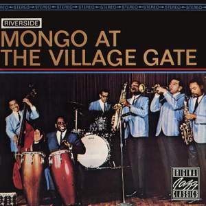 Mongo At The Village Gate