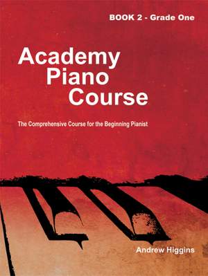 Higgins, Andrew: Academy Piano Course Book 2 Grade One