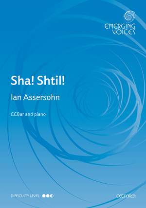 Assersohn, Ian: Sha! Shtil!