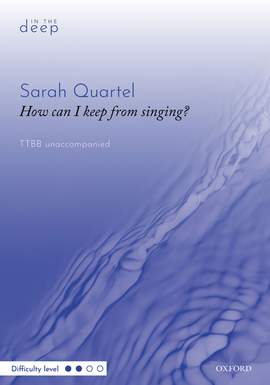 Quartel, Sarah: How can I keep from singing?