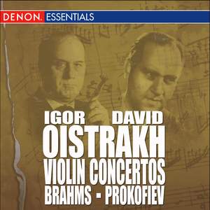 Prokofiev: Concerto for Violin & Orchesta, Op. 19 -Brahms: Concerto for Violin & Orchestra, Op. 77