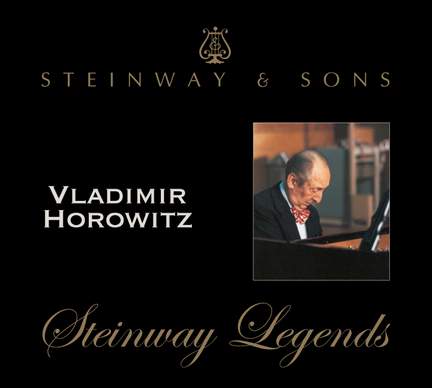 Vladimir Horowitz: Steinway Legends