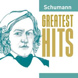 Schumann Greatest Hits