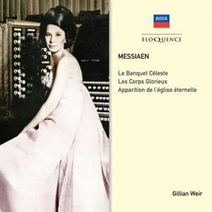 Gillian Weir - A Celebration, Vol. 11 - Messiaen