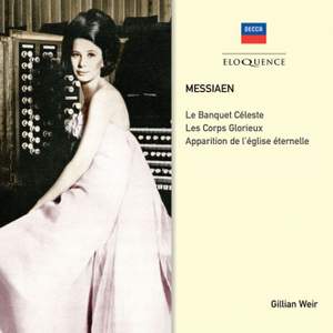 Gillian Weir - A Celebration, Vol. 11 - Messiaen