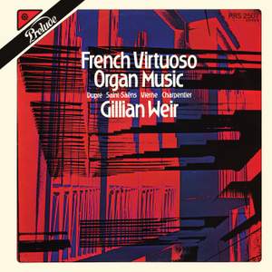Gillian Weir - A Celebration, Vol. 12 - French Virtuoso Organ Music