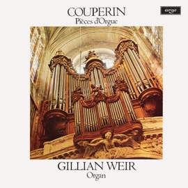 Gillian Weir - A Celebration, Vol. 6 - Couperin, Clérambault
