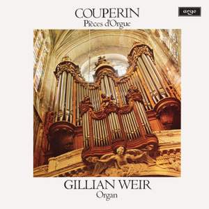 Gillian Weir - A Celebration, Vol. 6 - Couperin, Clérambault