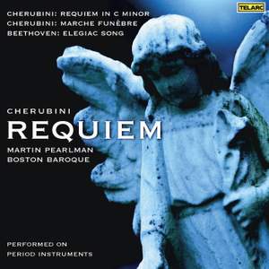 Cherubini: Requiem in C Minor & Marche funèbre - Beethoven: Elegiac Song, Op. 118