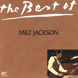 The Best Of Milt Jackson
