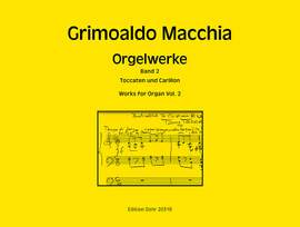 Grimoaldo Macchia: Orgelwerke, Band 2