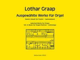 Lothar Graap: Ausgewählte Orgelwerke, Band 4