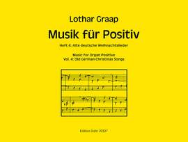 Lothar Graap: Musik Für Positiv, Heft 4
