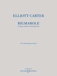 Elliott Carter: Rigmarole