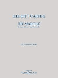 Elliott Carter: Rigmarole