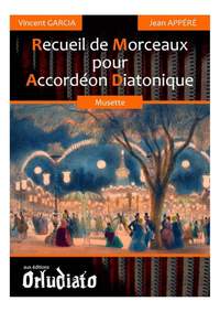 Vincent Garcia_Jean Appere: Recueil de Morceaux pour Accordeon Diatonique