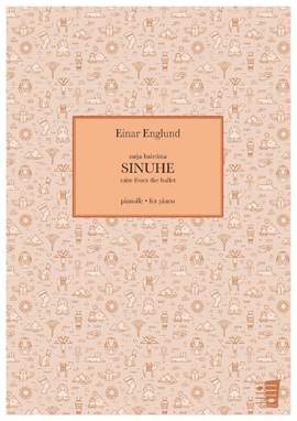 Einar Englund_0: Sarja baletista Sinuhe