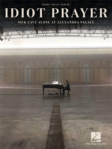 Nick Cave: Idiot Prayer