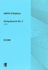 Seppo Pohjola_0: String Quartet No. 5