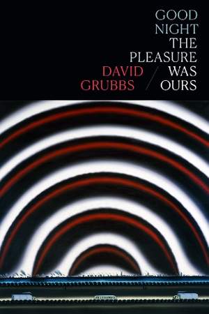 Good Night the Pleasure Was Ours