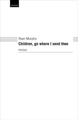 Murphy, Ryan: Children, go where I send thee