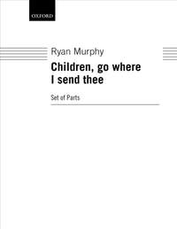 Murphy, Ryan: Children, go where I send thee