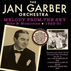Melody From the Sky: Hits & Memories 1923-51