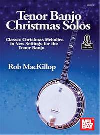 Rob MacKillop: Tenor Banjo Christmas Solos