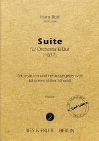 Hans Rott: Suite Für Orchester B-Dur