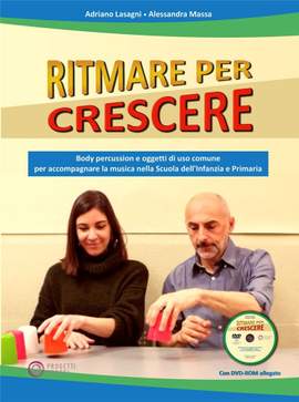 Adriano Lassagni_Alessandra Massa: Ritmare per Crescere