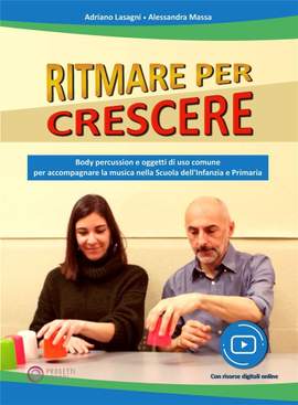 Adriano Lassagni_Alessandra Massa: Ritmare per Crescere