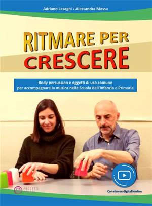 Adriano Lassagni_Alessandra Massa: Ritmare per Crescere