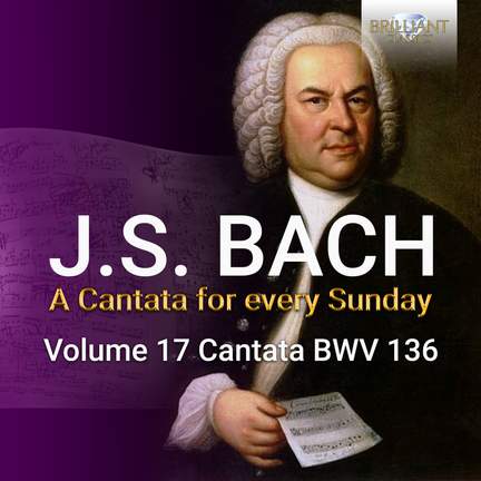 Bach: A Cantata for Every Sunday, Vol. 17