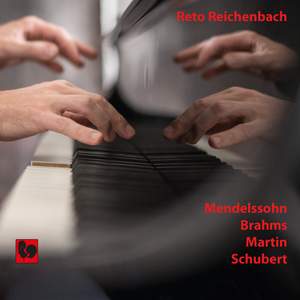 Mendelssohn - Brahms - Martin - Schubert