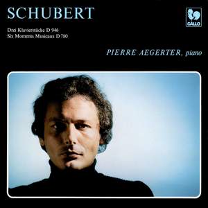 Schubert: 3 Klavierstücke, D. 946 - 6 Moments Musicaux, D. 780